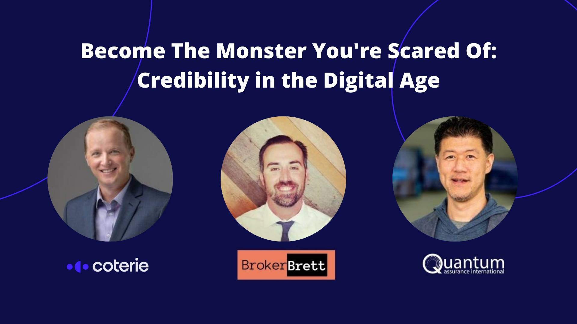 Pete Buccola, Jeff Shi, Broker Brett come together for a webinar presented by Coterie Insurance on embracing technology. 